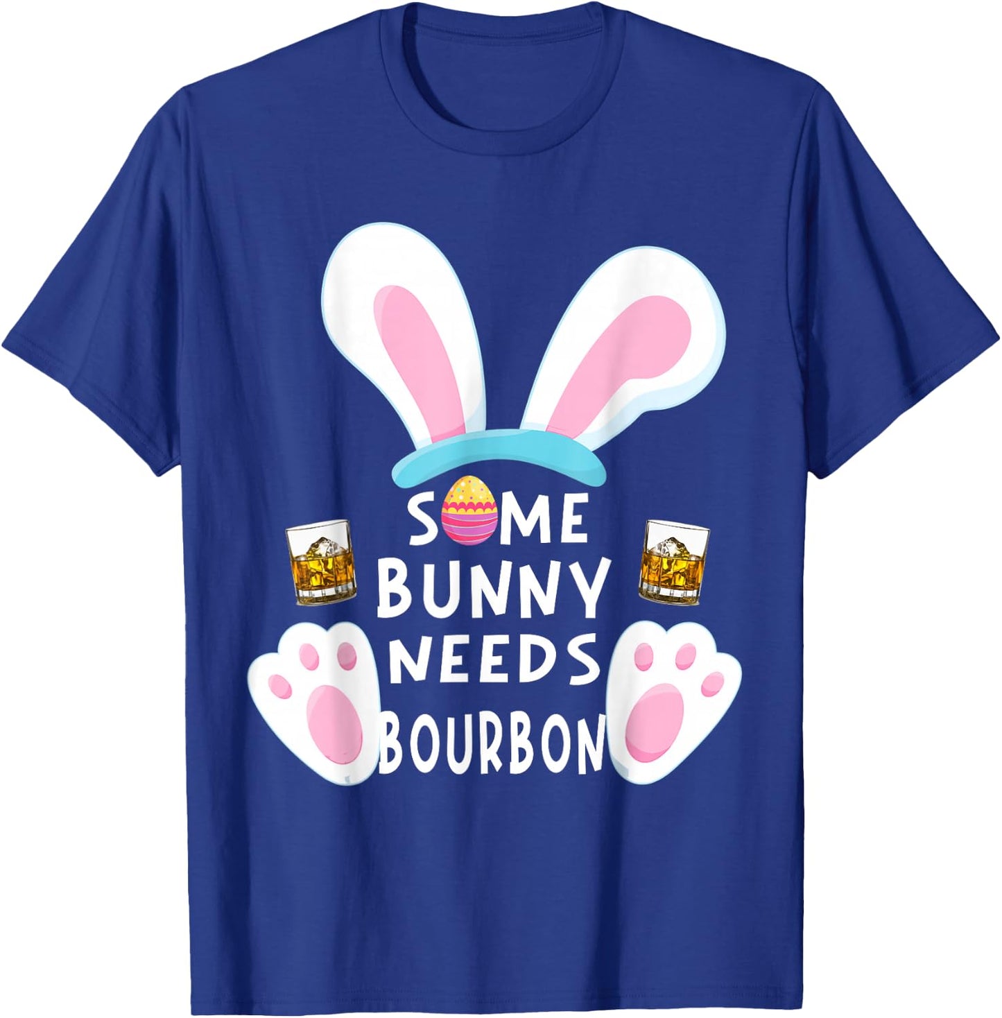 Some Bunny Needs Bourbon Wine Women Rabbit Funny Easter Day T-Shirt - T-Shirt | Royal
