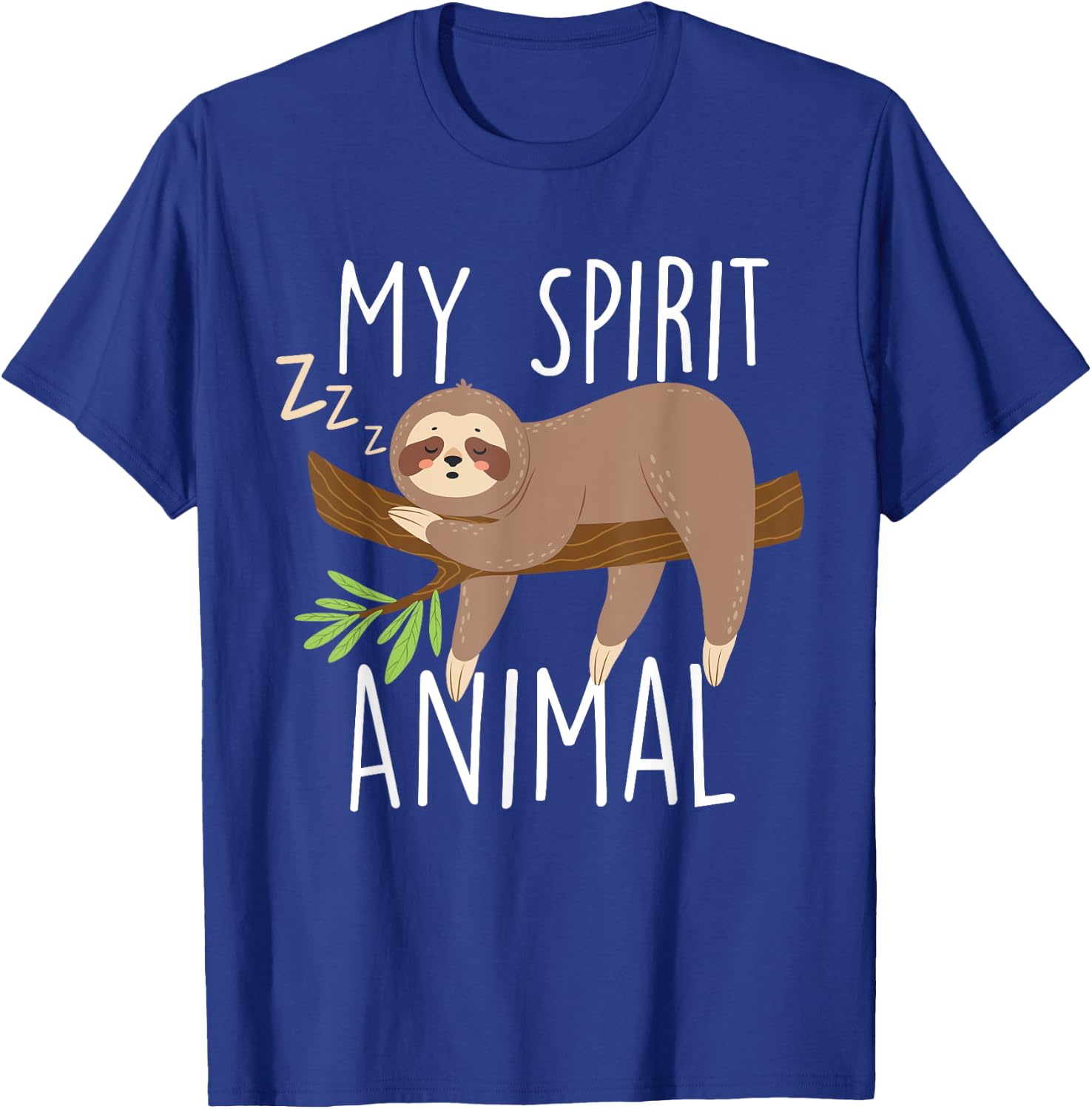 My Spirit Animal - Sleeping Sloth Zookeeper Environmentalist T-Shirt - T-Shirt | Royal