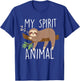 My Spirit Animal - Sleeping Sloth Zookeeper Environmentalist T-Shirt - T-Shirt | Royal