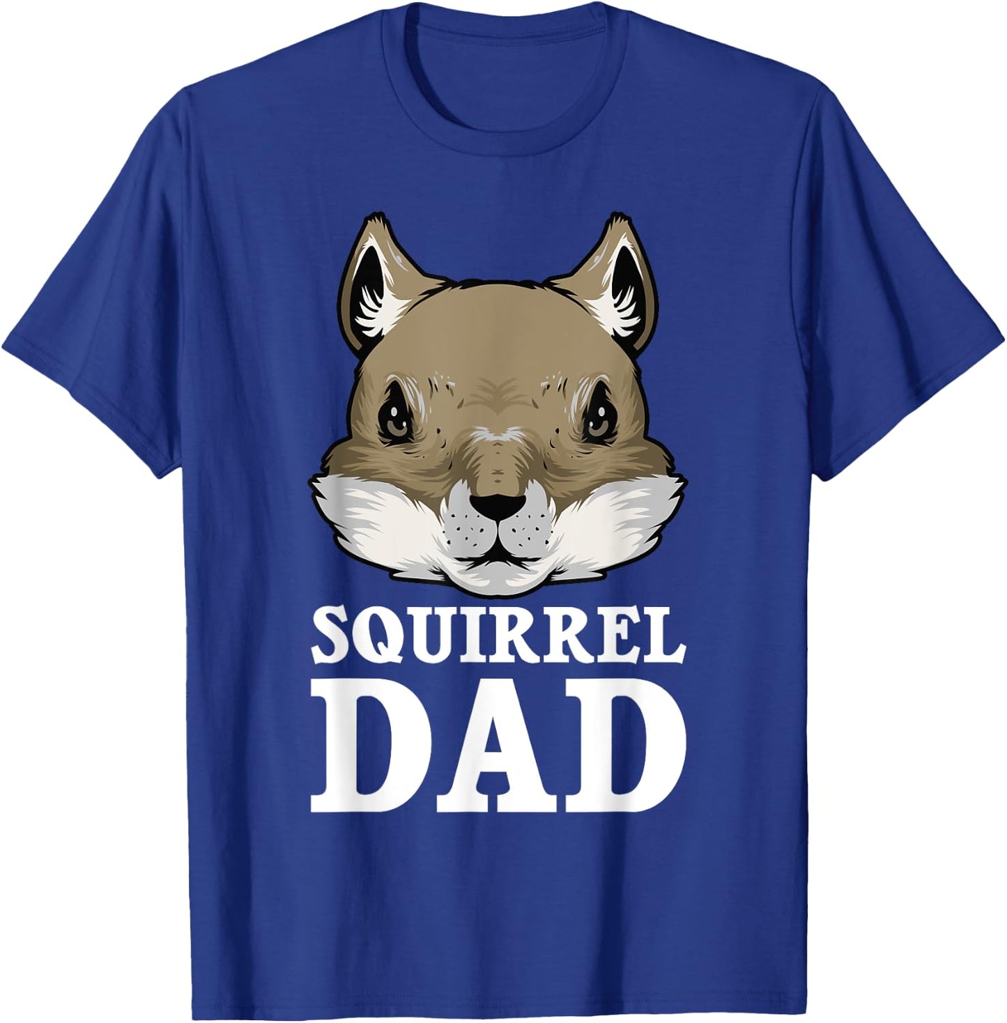 Funny Squirrel Dad Rodent Gopher Chipmunk Lover Daddy Men T-Shirt - T-Shirt | Royal
