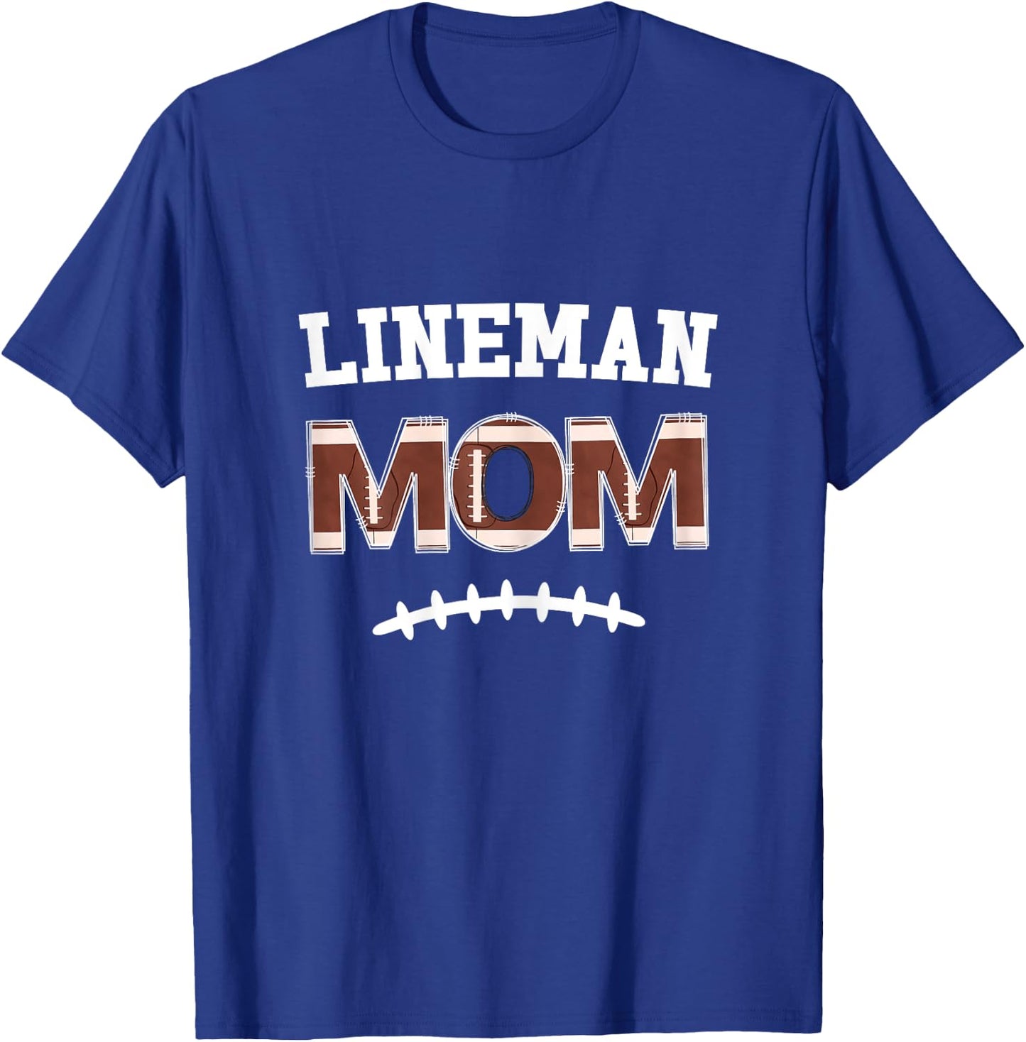 Lineman Mom, Football Mom Gift, O-Line and D-Line Sports Mom T-Shirt - T-Shirt | Royal