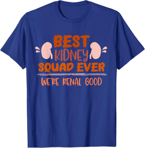 Dialysis Technician Best Kidney Squad Nephrology Nurse Team T-Shirt - T-Shirt | Royal