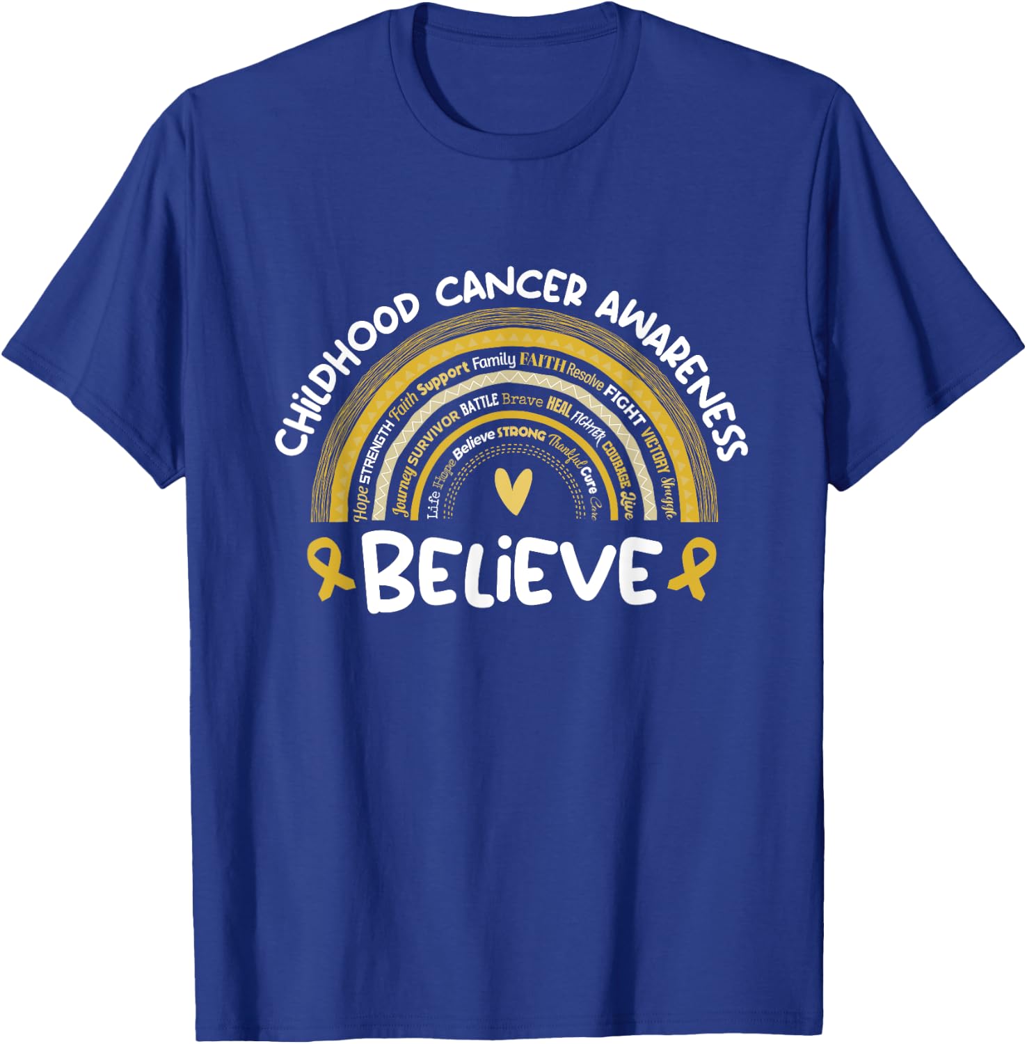 Believe | Childhood Cancer Awareness Month T-Shirt - T-Shirt | Royal