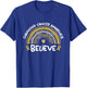 Believe | Childhood Cancer Awareness Month T-Shirt - T-Shirt | Royal