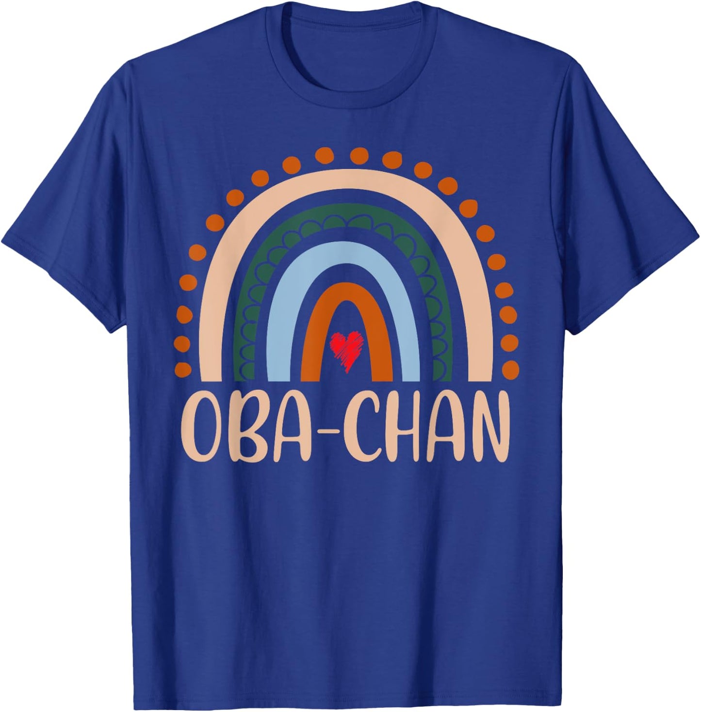 Oba-Chan Rainbow Grandma Cute Mothers Day Funny Oba-Chan T-Shirt - T-Shirt | Royal