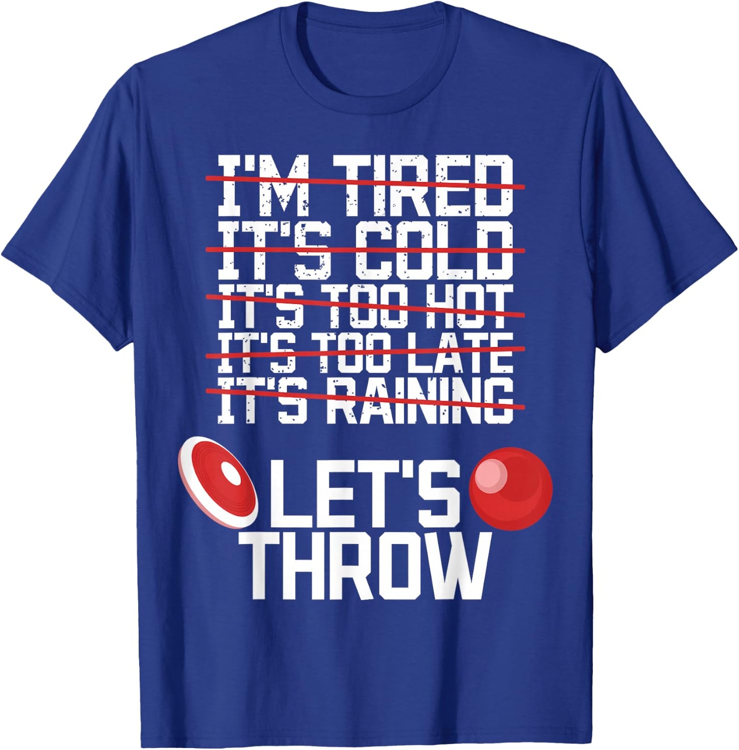 Let's Throw Shot Put Discus Throw Track And Field Athlete T-Shirt - T-Shirt | Royal