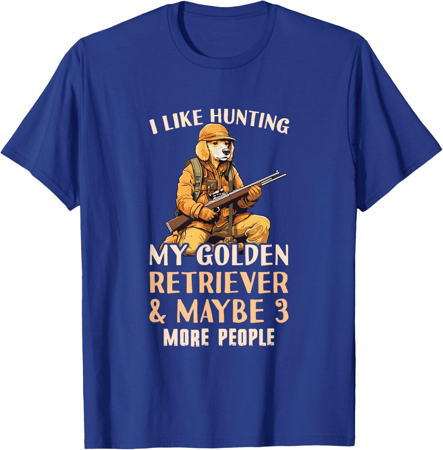 Golden Retriever Hunter Outfit & Golden Retriever Hunting T-Shirt - T-Shirt | Royal