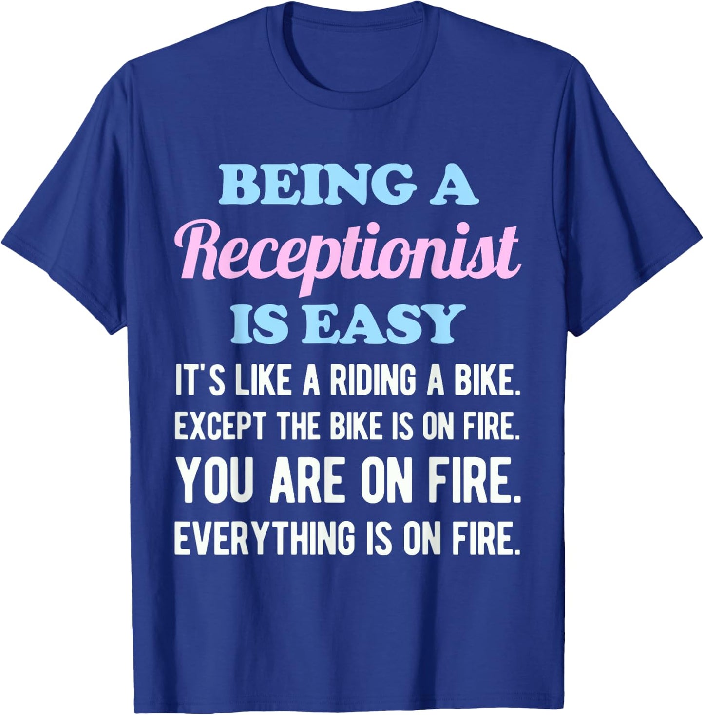 Funny Receptionist Doctor Office Vet School Desk T-Shirt - T-Shirt | Royal