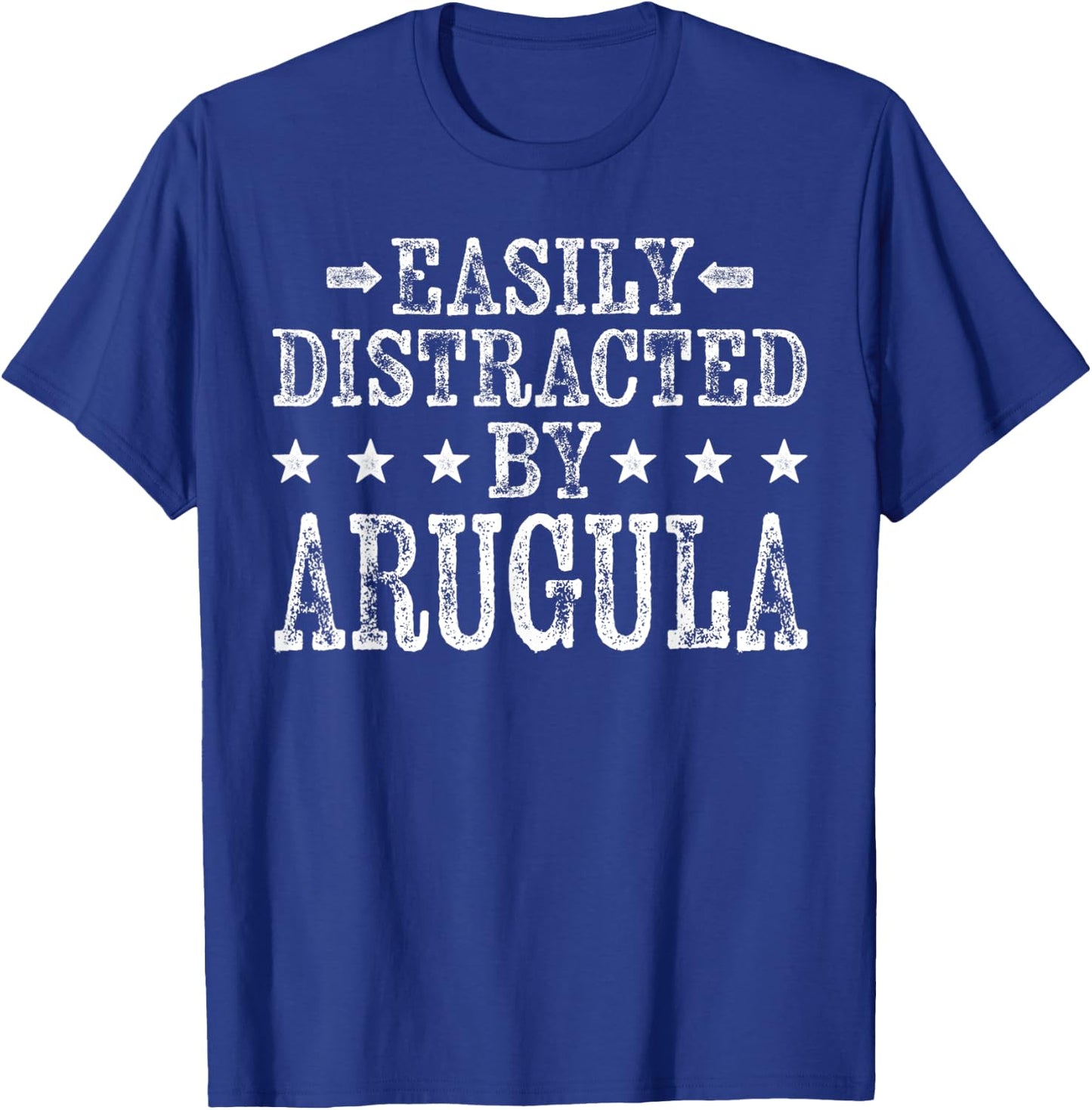 Easily Distracted By Arugula - Funny Arugula Lover T-Shirt - T-Shirt | Royal
