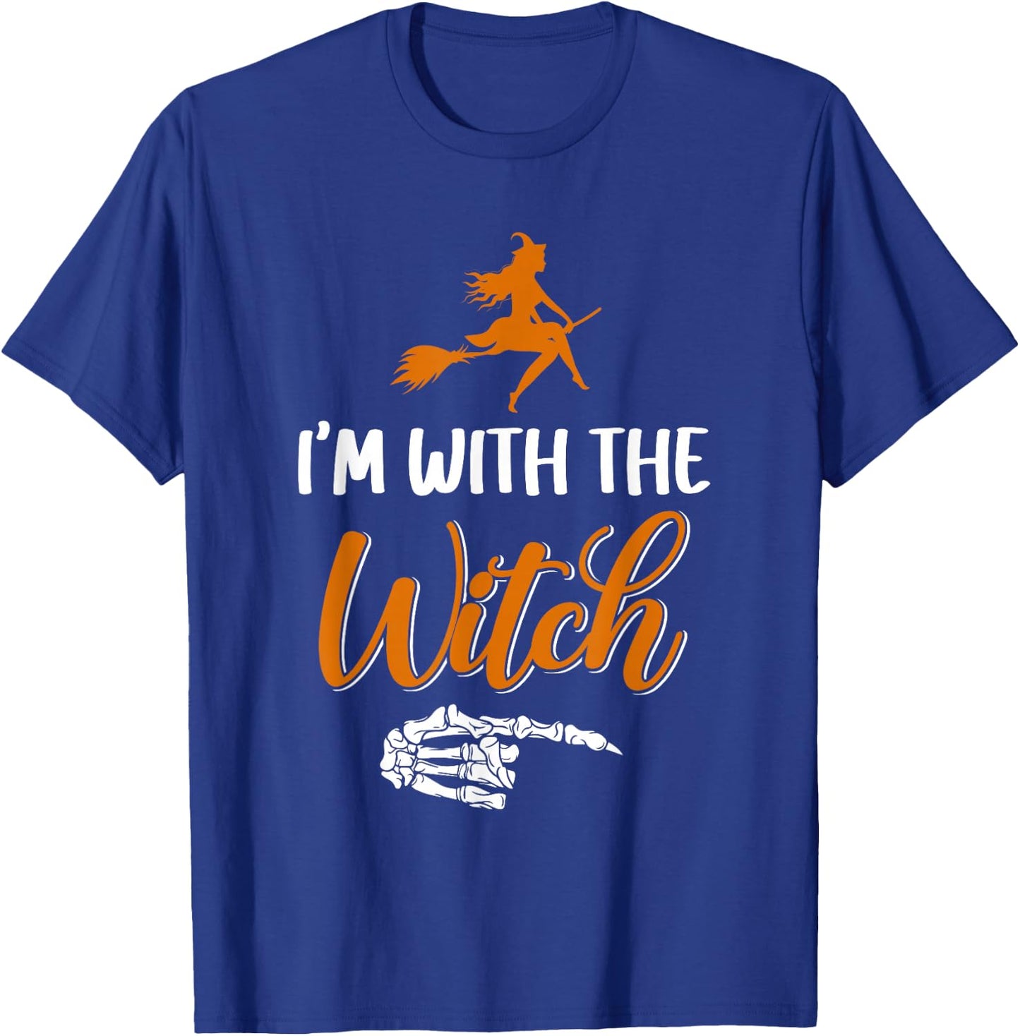 Funny Halloween I'm With The Witch Skeleton Hand Men Women T-Shirt - T-Shirt | Royal