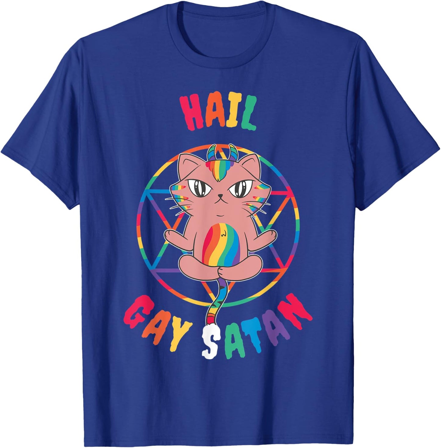 Hail Gay Satan T-Shirt - T-Shirt | Royal