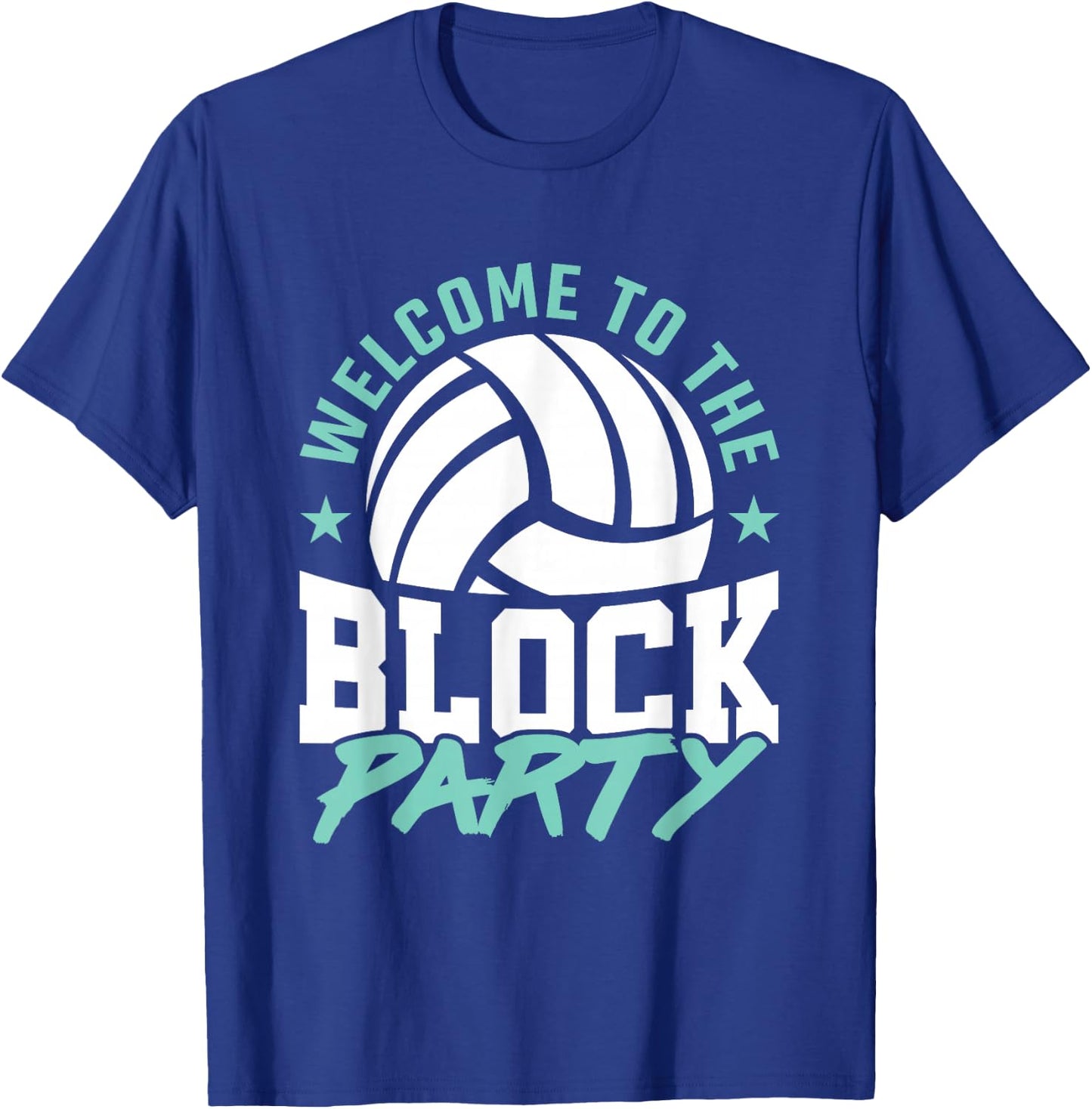 Welcome to the Block Party Volleyball Player Boys Girls T-Shirt - T-Shirt | Royal