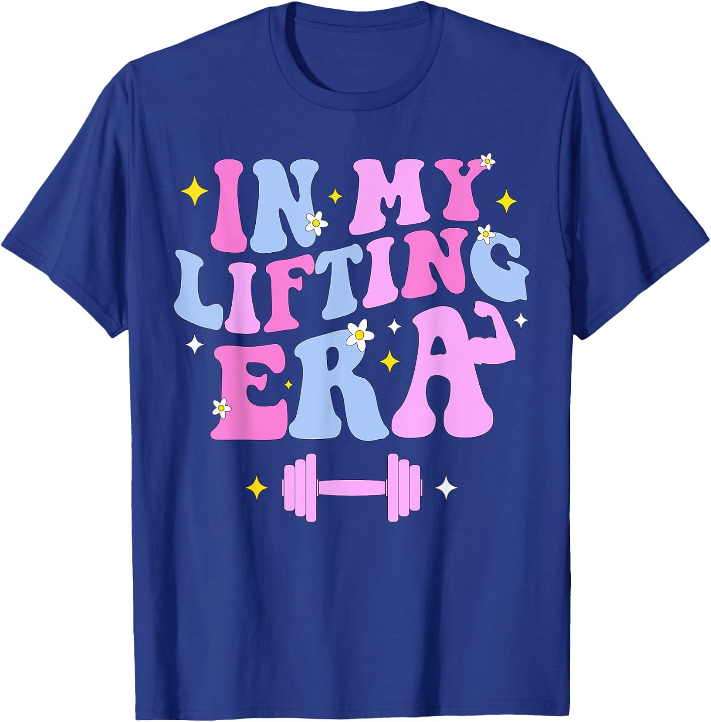 In My Lifting Era Workout Sport Motivation Fitness Gym T-Shirt - T-Shirt | Royal