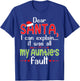 Xmas Dear Santa I Can Expalin It Was All My Auntie's Fault T-Shirt - T-Shirt | Royal