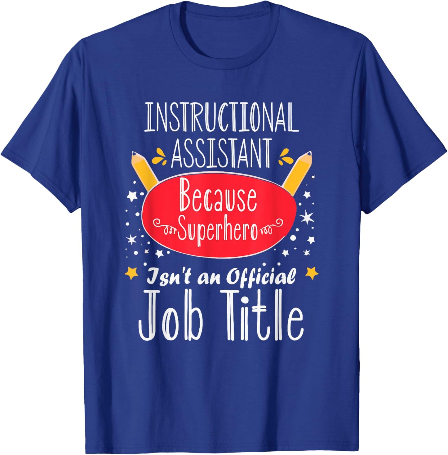 Instructional Assistant Teacher Aide Instructional Coach T-Shirt - T-Shirt | Royal