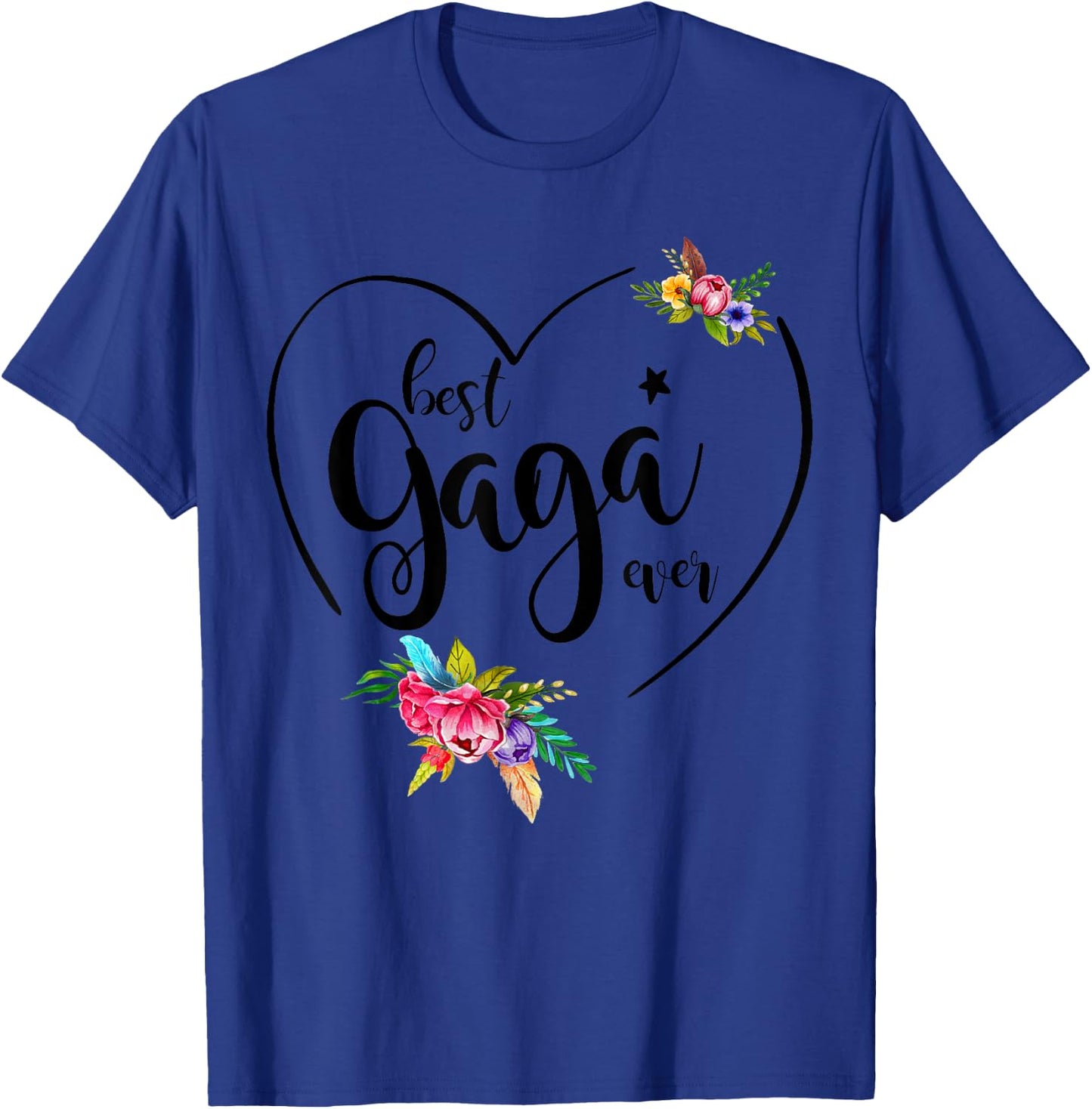 Best Gaga Ever - Gaga T-Shirt - T-Shirt | Royal