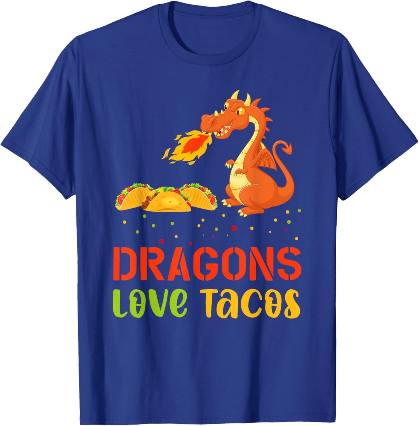 Dragons Love Tacos T-Shirt - T-Shirt | Royal