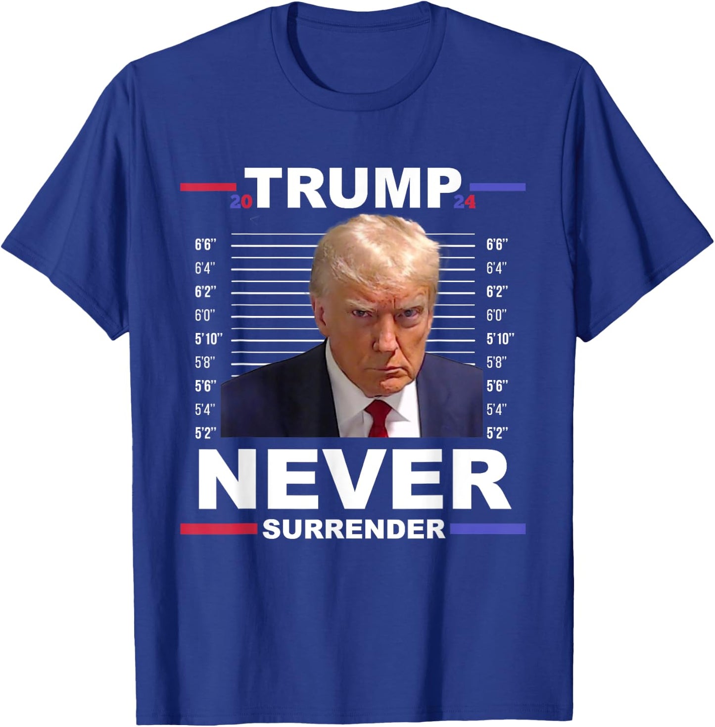 Trump Mug Shot Never Surrender Trump 2024 Pro Trump T-Shirt - T-Shirt | Royal