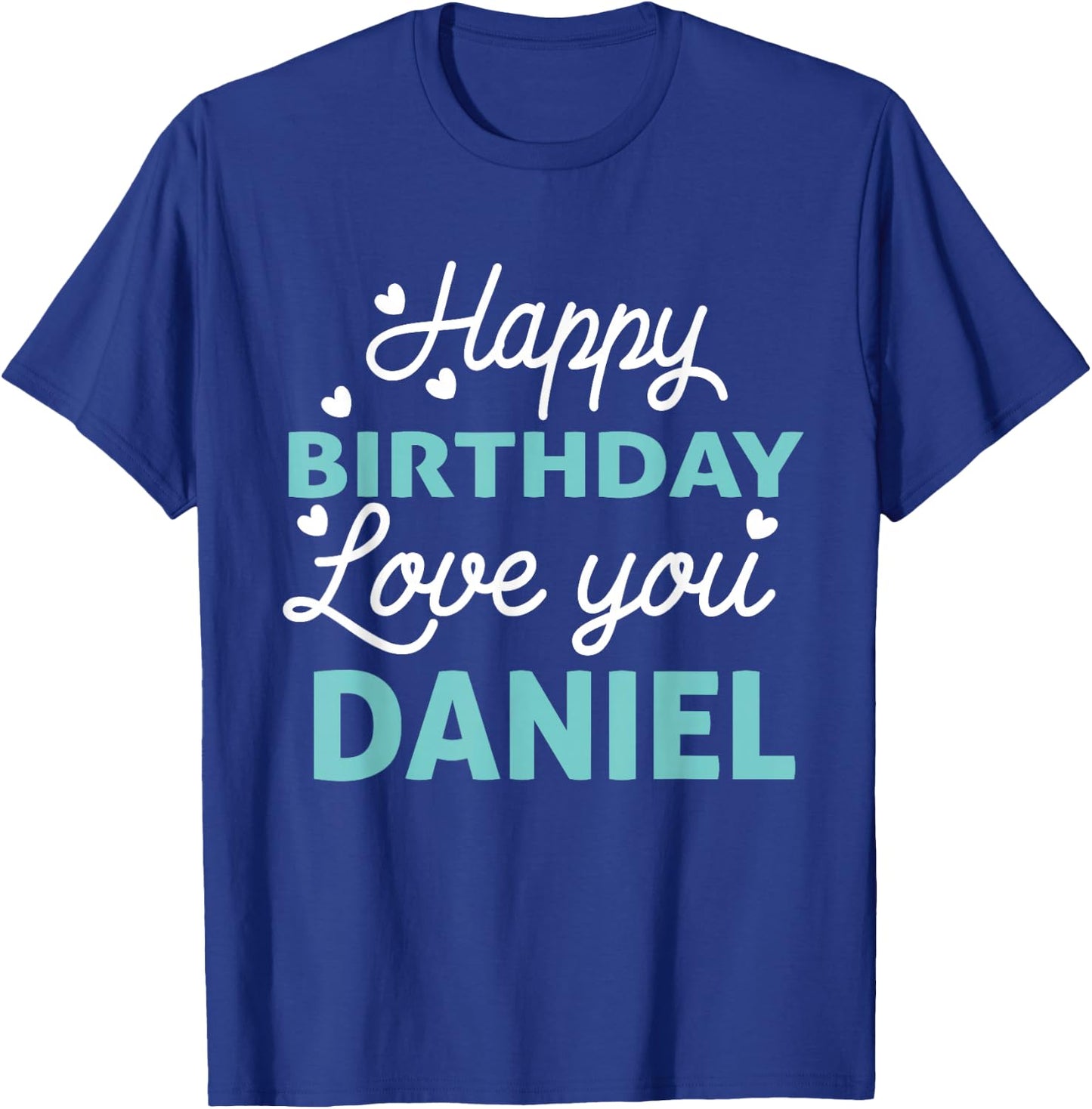 Daniel Birthday Shirt Happy Birthday Daniel Birthday Boy Men T-Shirt - T-Shirt | Royal