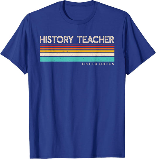History Teacher Limited Edition Retro History Education T-Shirt - T-Shirt | Royal