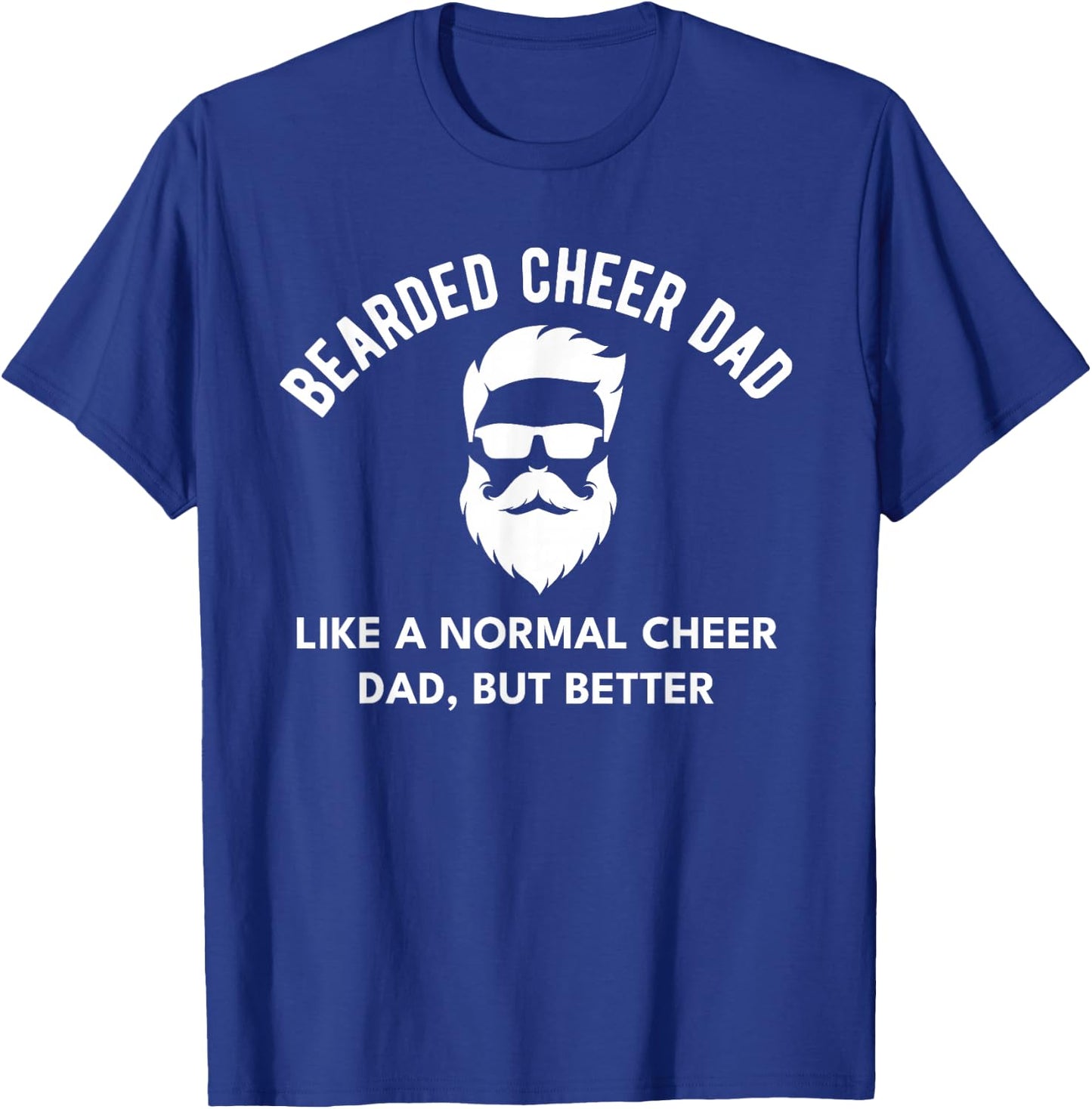 Cheer Dad Bearded Definition Cheerleading Funny T-Shirt - T-Shirt | Royal