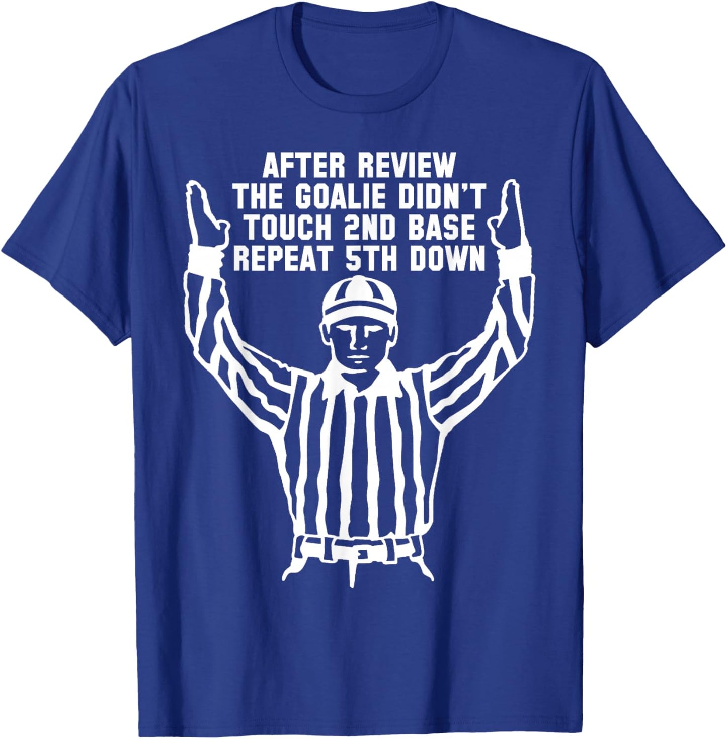 Football Referee Funny Sports Fan T Shirts Men Women Kids T-Shirt - T-Shirt | Royal