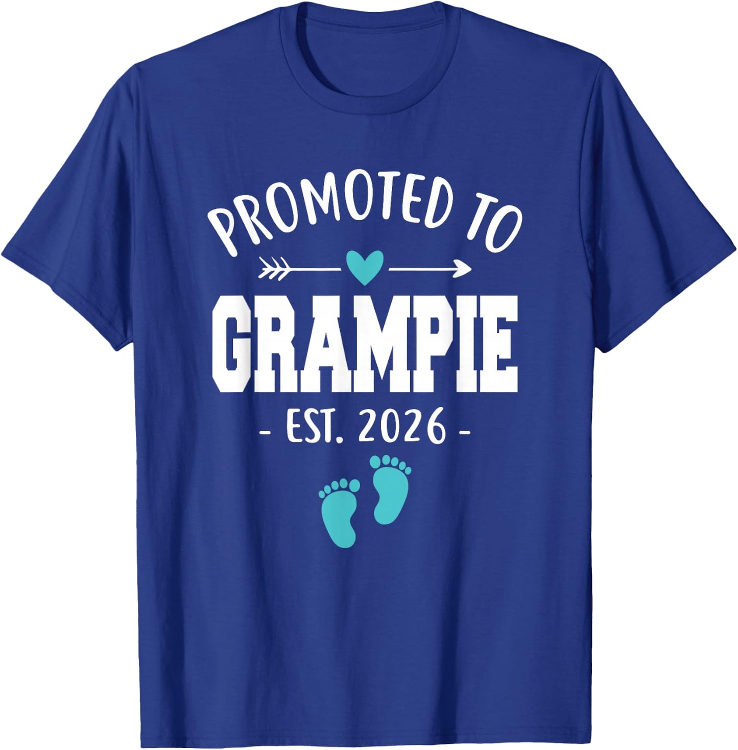 Promoted To Grampie Est 2026 New Grampie Funny Father's day T-Shirt - T-Shirt | Royal