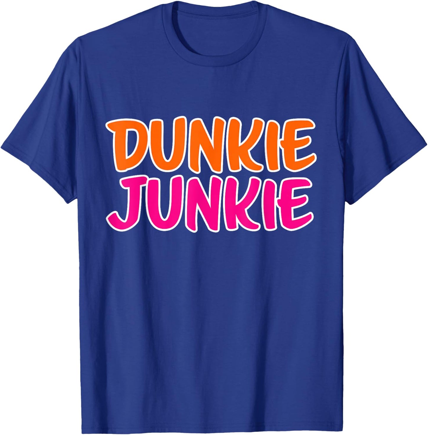 Dunkie Junkie Donut and coffee lover T-Shirt - T-Shirt | Royal