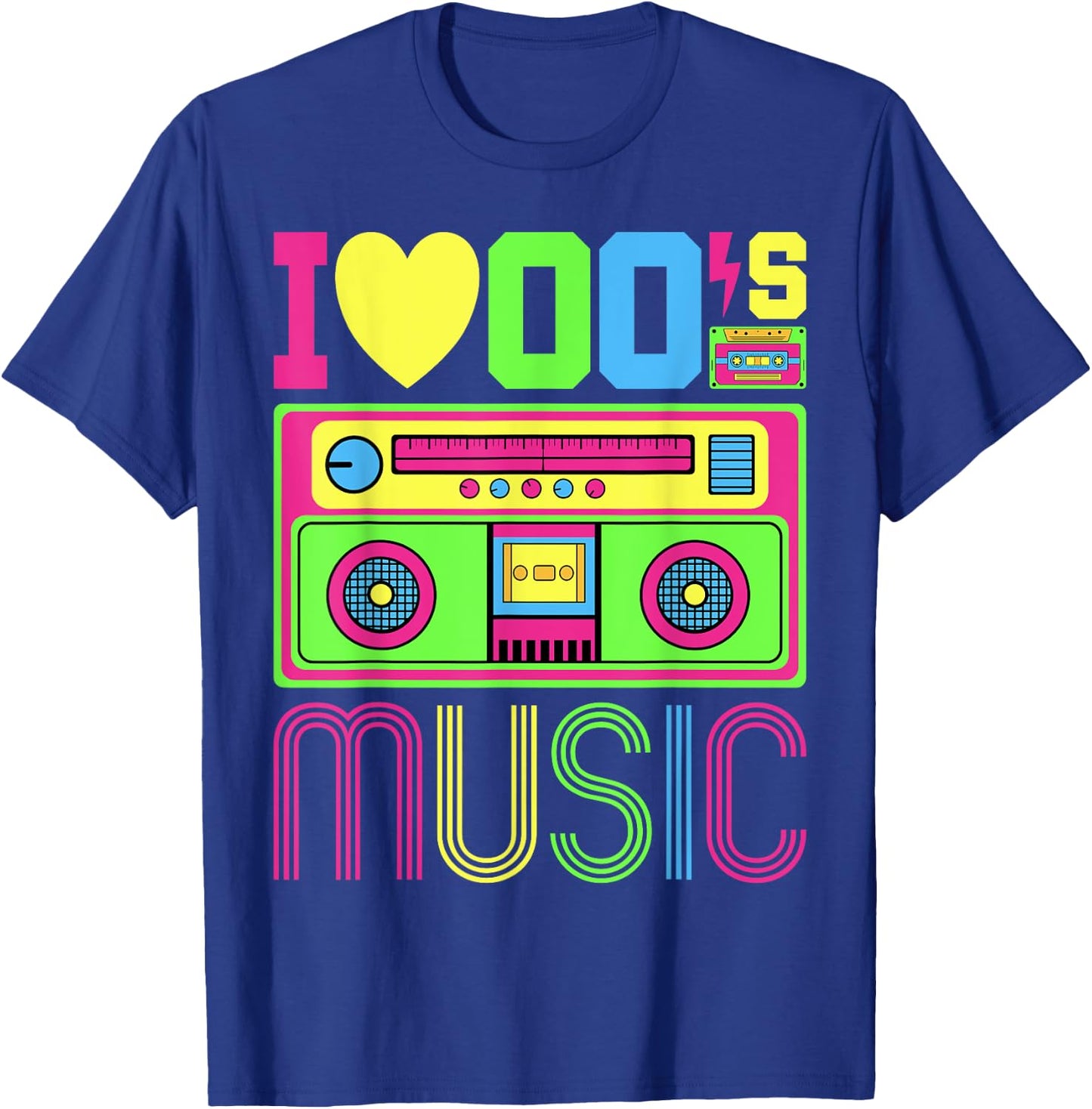 I Love 00's Music Early 2000s Hip Hop Outfit Aughts Fashion T-Shirt - T-Shirt | Royal
