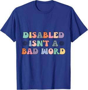 Groovy Retro Disabled Isn't a Bad Word Funny Handicapped T-Shirt - T-Shirt | Royal