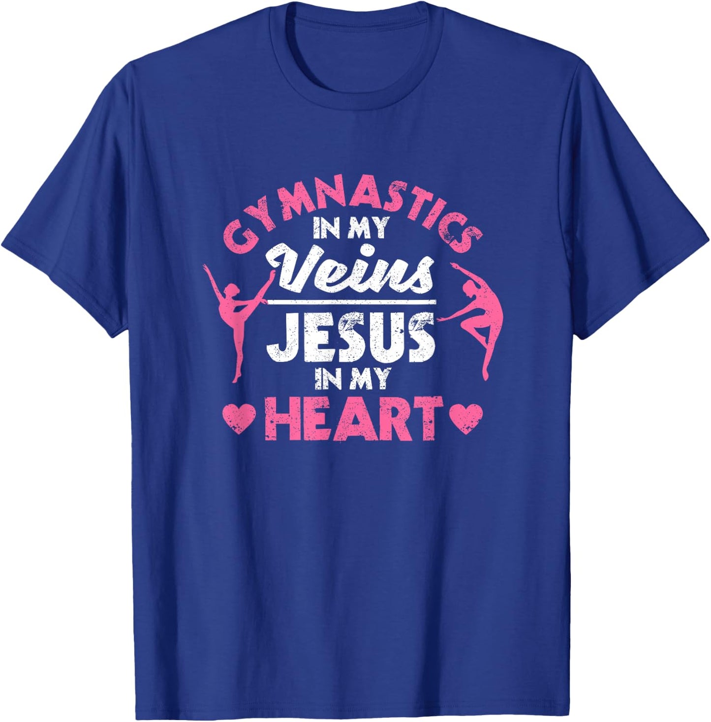 Gymnastics In My Veins Jesus In My Heart Christian Gymnast T-Shirt - T-Shirt | Royal