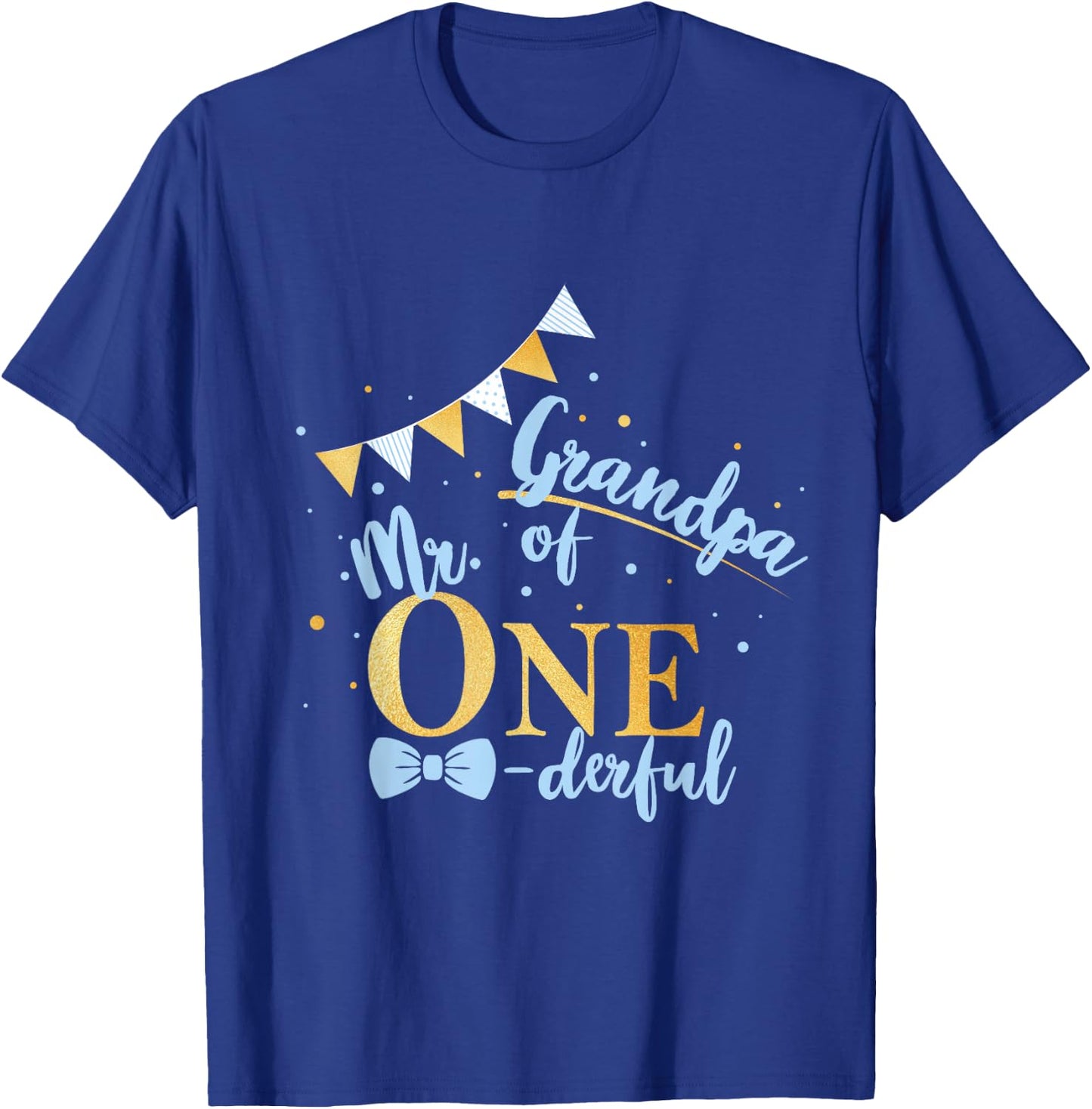 Grandpa Of Mr One-derful Party Blue-Gold Boy 1st Birthday T-Shirt - T-Shirt | Royal