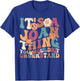 It's Joan Thing You Wouldn't Understand, For Joan T-Shirt - T-Shirt | Royal