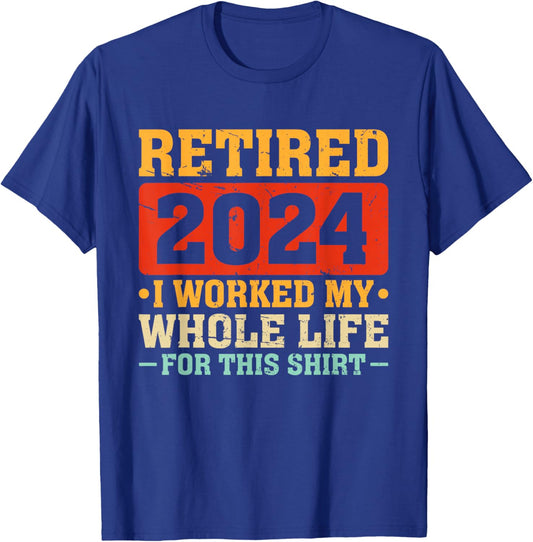Retired 2024 Retirement Finally Retired Humor Retirement T-Shirt - T-Shirt | Royal