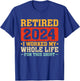 Retired 2024 Retirement Finally Retired Humor Retirement T-Shirt - T-Shirt | Royal