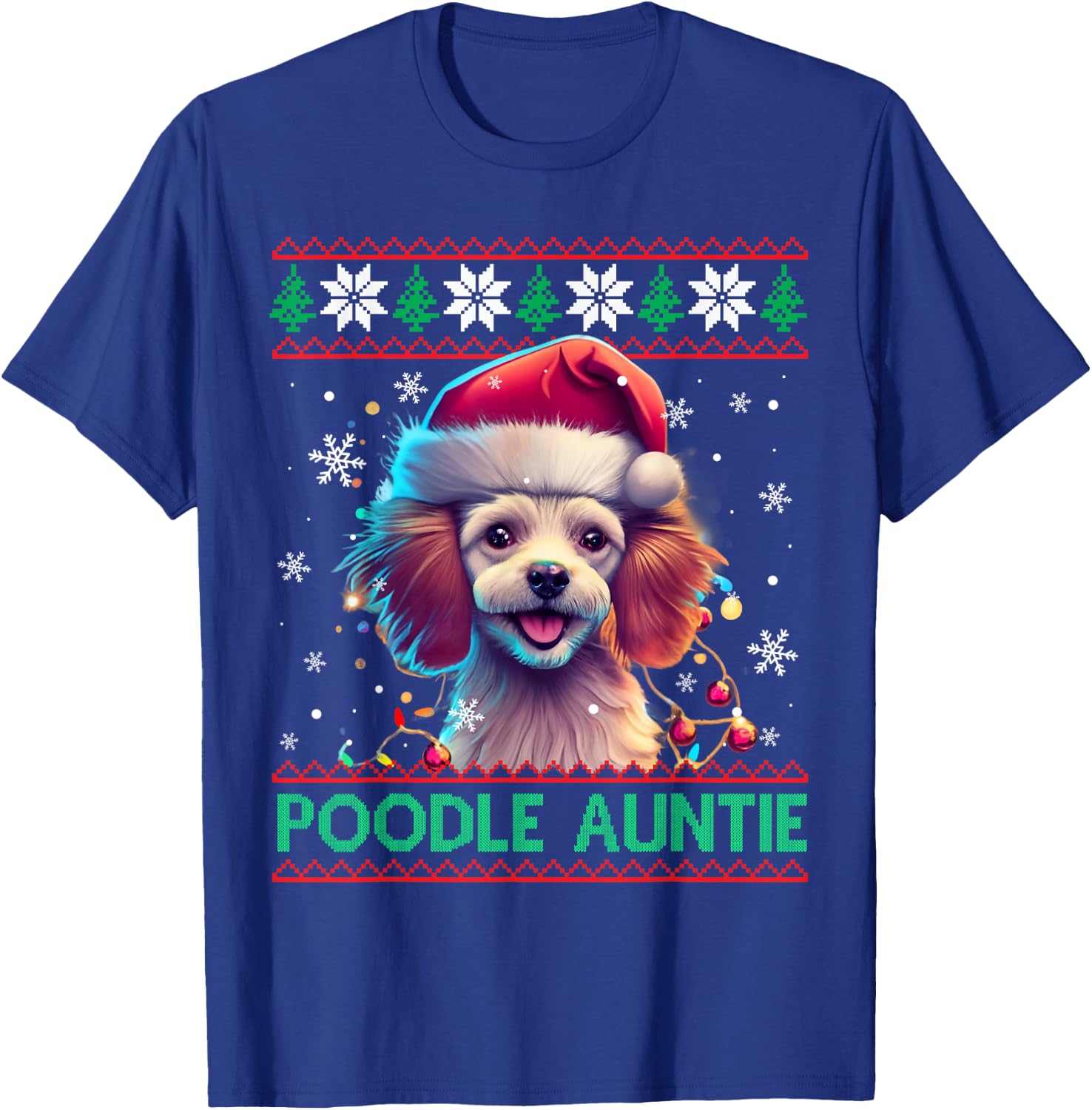 Poodle Auntie Santa Hat Poodle Lover Ugly Christmas T-Shirt - T-Shirt | Royal