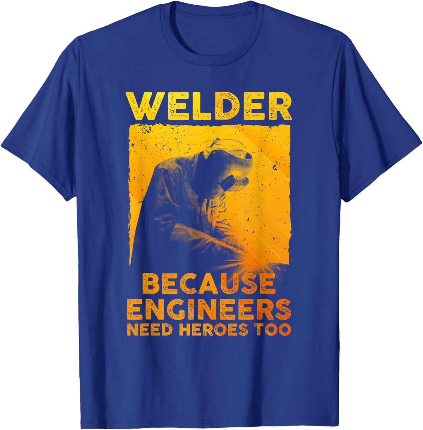 Best Welding Art Men Dad MIG/TIG Welder Lover Metal Workers T-Shirt - T-Shirt | Royal