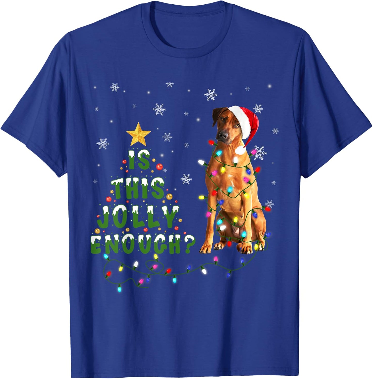 Is This Jolly Enough Rhodesian Ridgeback Dog Light Christmas Men Women Kids T-Shirt - T-Shirt | Royal
