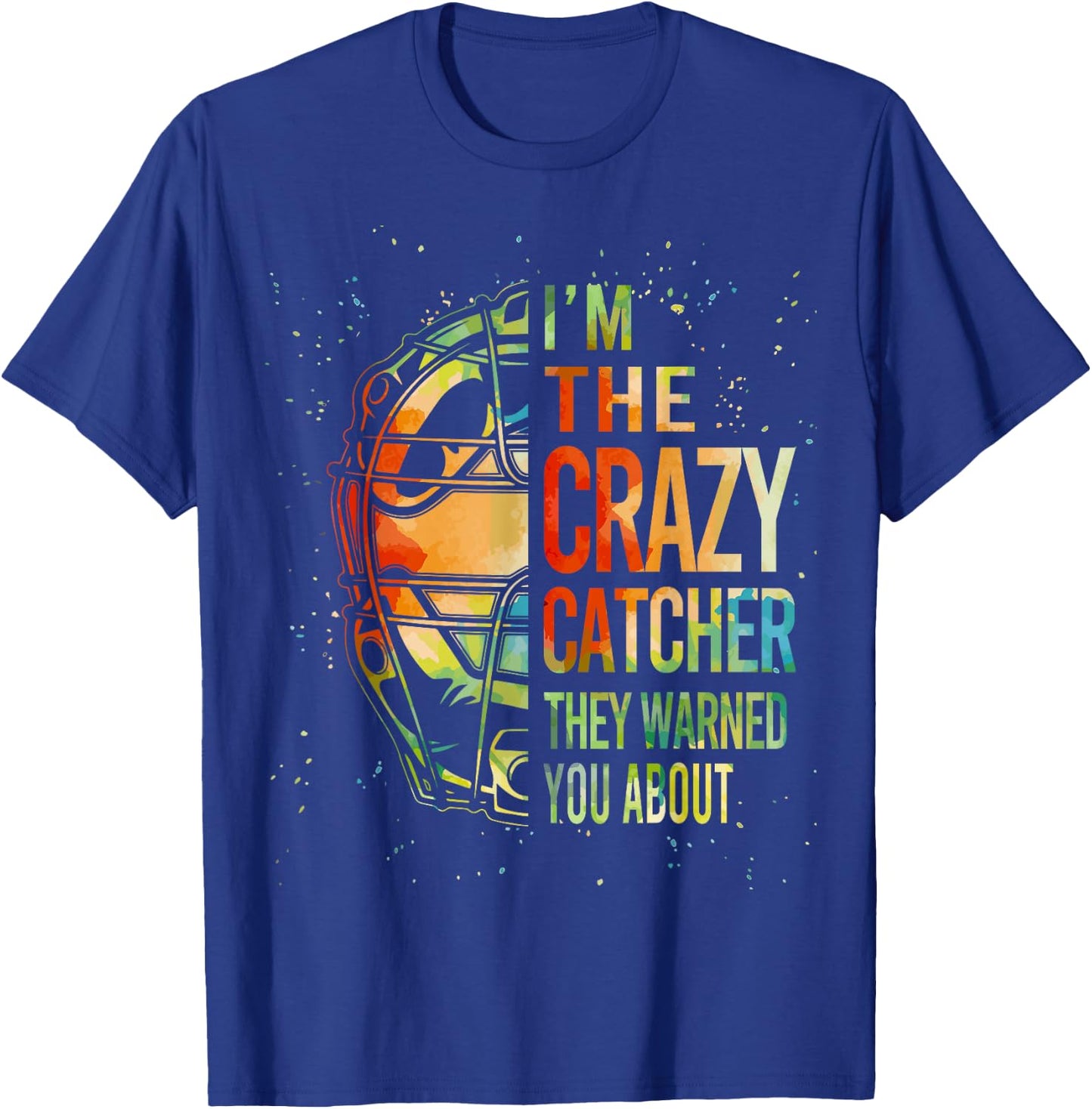Cute Softball-Shirt I'm Crazy Catcher Funny Teen Girl Women T-Shirt - T-Shirt | Royal