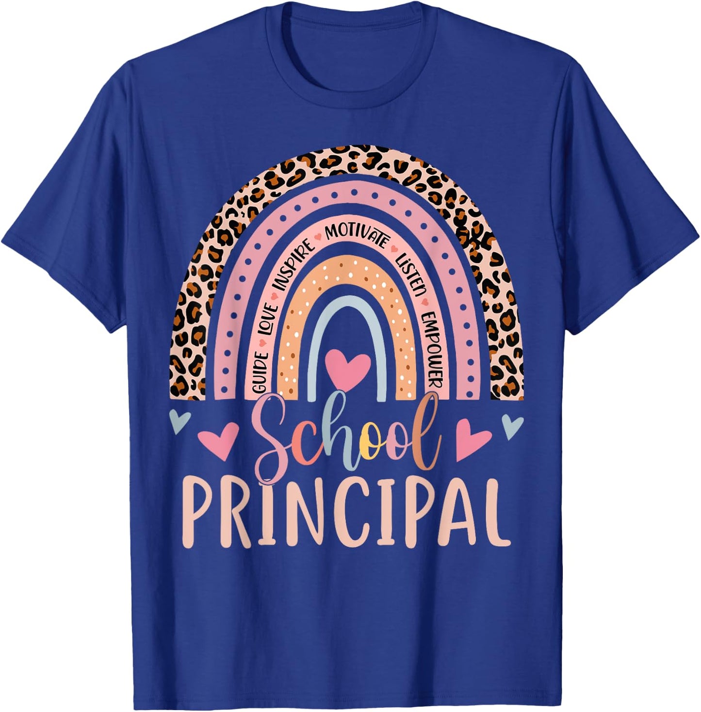 School Principal Rainbow Leopard Funny School Principal T-Shirt - T-Shirt | Royal