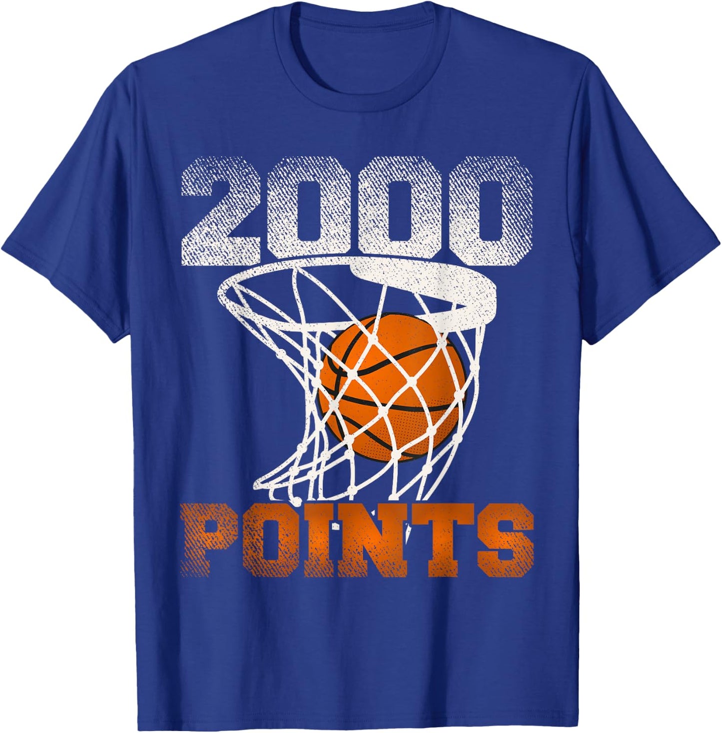 2000 Points Basketball For Your Favorite Basketball Player T-Shirt - T-Shirt | Royal