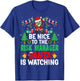 Be Nice to the Risk Manager Santa Risk Manager Christmas T-Shirt - T-Shirt | Royal