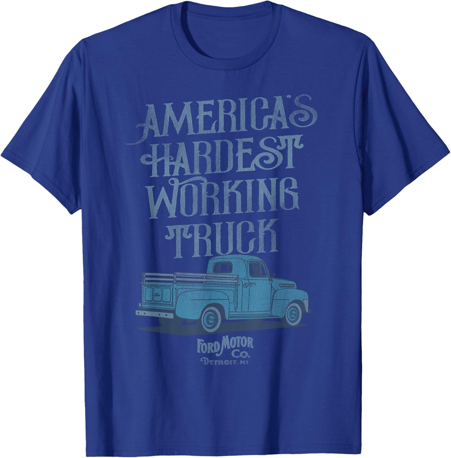 Ford Trucks Vintage America's Hardest Working Truck T-Shirt - T-Shirt | Royal