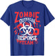 Zombie Outbreak Halloween Response Team Funny Men Apocalypse T-Shirt - T-Shirt | Royal