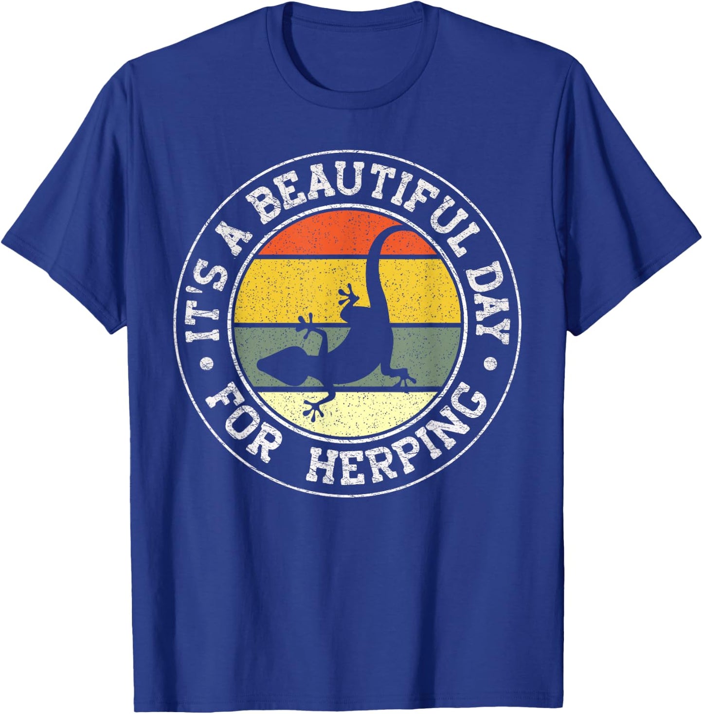 It's A Beautiful Day For Herping T-Shirt - T-Shirt | Royal