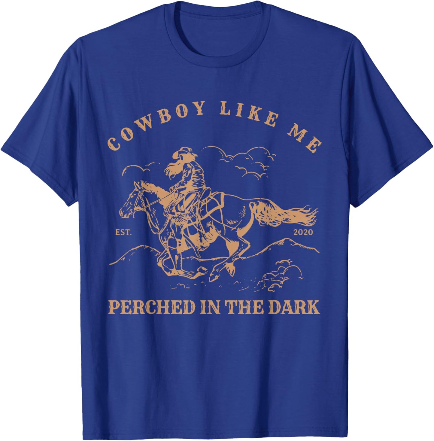 You're A Cowboy Like Me Cowboy Frog Funny T-Shirt - T-Shirt | Royal