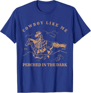 You're A Cowboy Like Me Cowboy Frog Funny T-Shirt - T-Shirt | Royal