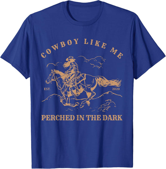You're A Cowboy Like Me Cowboy Frog Funny T-Shirt - T-Shirt | Royal