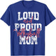Proud & Loud Volleyball Mom Player Team & Fan Mother's Day T-Shirt - T-Shirt | Royal
