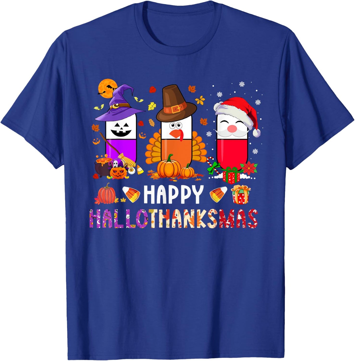Happy Hallothanksmas Pharmacy PIlls Halloween Christmas T-Shirt - T-Shirt | Royal